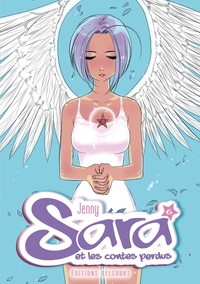 SARA ET LES CONTES PERDUS T06 - VOL06
