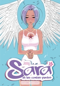 Sara et les contes perdus T06