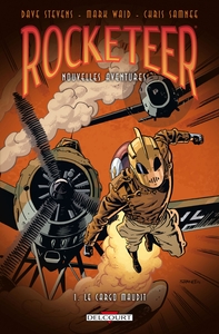 ROCKETEER - NOUVELLES AVENTURES T01 - LE CARGO MAUDIT