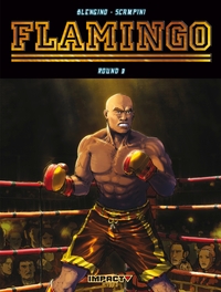 FLAMINGO - T03 - FLAMINGO ROUND 3 - LE DERNIER LEGIONNAIRE