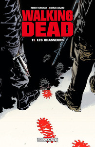 WALKING DEAD T11 LES CHASSEURS
