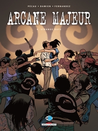 ARCANE MAJEUR T06 - STRANGE DAYS