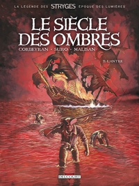 LE SIECLE DES OMBRES T02 - L'ANTRE