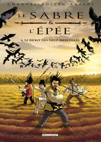 LE SABRE ET L'EPEE T04 - LE MONT DES NEUF MERVEILLES