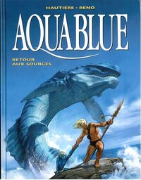 Aquablue T12 - Retour aux sources