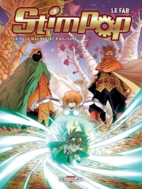 Stimpop T04 La Fille qui revint d'ailleurs