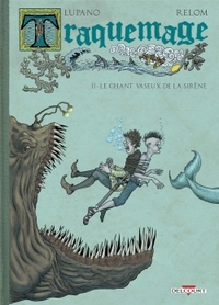 TRAQUEMAGE T02 - LE CHANT VASEUX DE LA SIRENE