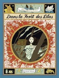 DANS LA FORET DES LILAS