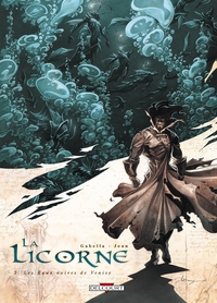 LA LICORNE T03 - LES EAUX NOIRES DE VENISE