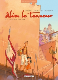 ALIM LE TANNEUR T01 - LE SECRET DES EAUX - VOL01