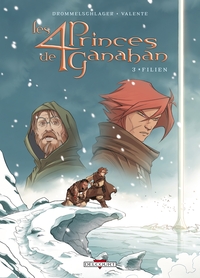 LES QUATRE PRINCES DE GANAHAN T03 - FILIEN