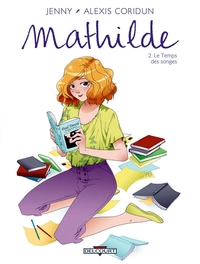 MATHILDE T02 LE TEMPS DES SONGES - VOL02