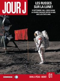 JOUR J T01 - LES RUSSES SUR LA LUNE !