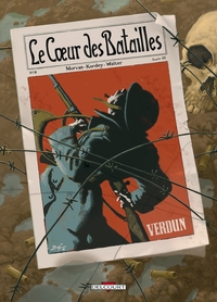 Le Coeur des batailles T02 - Verdun