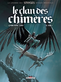 LE CLAN DES CHIMERES T06 - OUBLI - VOL06