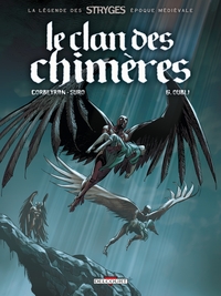 LE CLAN DES CHIMERES T06 - OUBLI