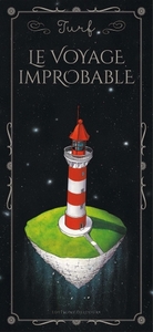 LE VOYAGE IMPROBABLE - EDITION SPECIALE