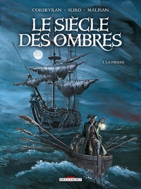 LE SIECLE DES OMBRES T01 - LA PIERRE