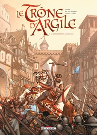 Le Trône d'argile T01 Le Chevalier à la hache