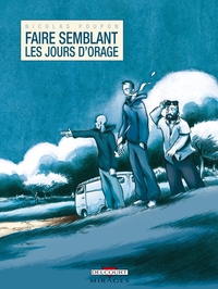 FAIRE SEMBLANT LES JOURS D'ORAGE