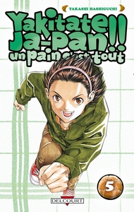 Yakitate !! Ja-pan - Un pain c'est tout T05