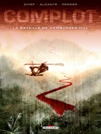Complot T03 - La Bataille de Hamburger Hill