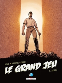 LE GRAND JEU T06 - ANTINEA - VOL06