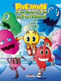 PAC-MAN et les Aventures de Fantômes - tome 2 Tous à la mer !