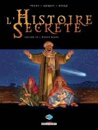 L'HISTOIRE SECRETE T33 - MESSIE BLANC