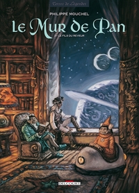 Le Mur de Pan T03 - Le Fils du rêveur