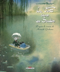 LE VENT DANS LES SAULES T01 - LE BOIS SAUVAGE - VOL01