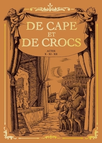 De Cape et de Crocs - Coffret T10 à T12