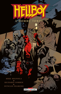 Hellboy T11 - L'Homme tordu