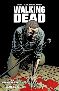 Walking dead - tome 26 L'appel aux armes