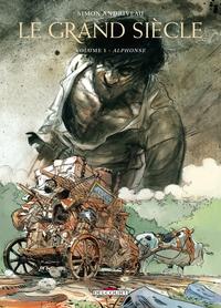 LE GRAND SIECLE T01 - ALPHONSE