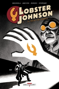 LOBSTER JOHNSON T02 - LA MAIN ENFLAMMEE