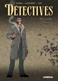 DETECTIVES T04 - MARTIN BEC - LA COUR SILENCIEUSE