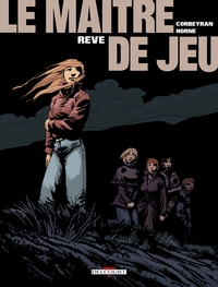 LE MAITRE DE JEU T06 - REVE - VOL06