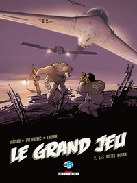 LE GRAND JEU T02 - LES DIEUX NOIRS