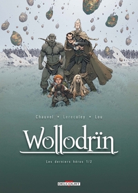WOLLODRIN - Tome 09 LES DERNIERS HEROS 1/2