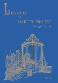 LES AMIS DE MARCEL PROUST