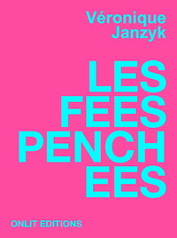 LES FEES PENCHEES