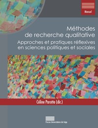 MA THODES DE RECHERCHE QUALITATIVE : APPROCHES ET PRATIQUES RA FLEXIVES EN SCIENCES POLITIQUES ET SO