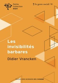 Les invisibilités barbares