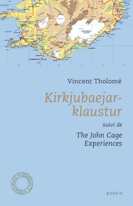 KIRKJUBAEJARKLAUSTUR suivi de THE JOHN CAGE EXPERIENCES