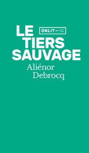LE TIERS SAUVAGE