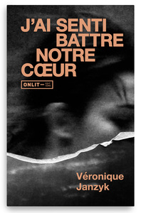 J'AI SENTI BATTRE NOTRE CA UR