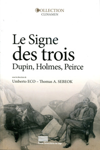 LE SIGNE DES TROIS - DUPIN, HOLMES, PEIRCE