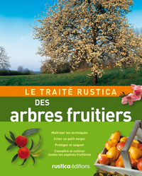 TRAITE RUSTICA DES ARBRES FRUITIERS (LE)