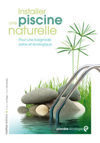 Installer une piscine naturelle